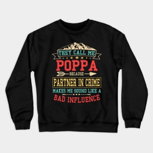 They-Call-me-poppa Crewneck Sweatshirt